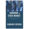 Handbook of Stock Market: Beginners Guide to Trading Tools and Tactics