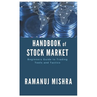 Handbook of Stock Market: Beginners Guide to Trading Tools and Tactics