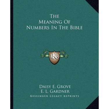 The Meaning Of Numbers In The Bible