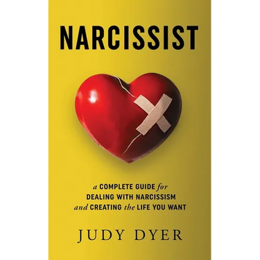 Narcissist: A Complete Guide for Dealing with Narcissism and Creating the Life You Want