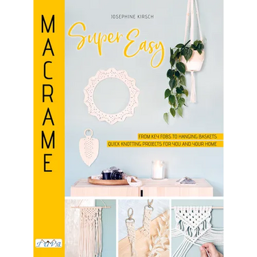 Macrame Super Easy