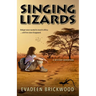 Singing Lizards