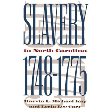Slavery in North Carolina, 1748-1775