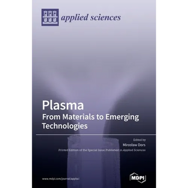 Plasma: From Materials to Emerging Technologies