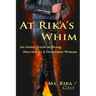At Rika's Whim: An Inside Look at Being Married To A Dominant Woman