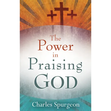 Power in Praising God