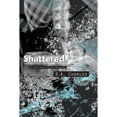 Shattered.