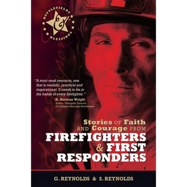 Stories of Faith and Courage from Firefighters & First Responders