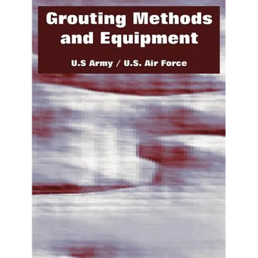 Grouting Methods and Equipment