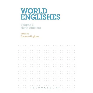 World Englishes, Volume II: North America