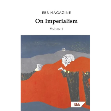 On Imperialism: Volume 1