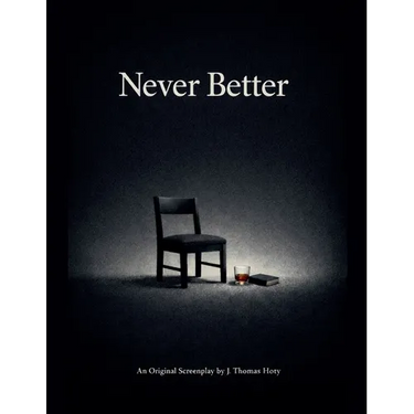 Never Better