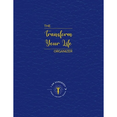 I Am Somebody: Transform Your Life Organizer