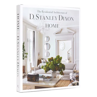Home: The Residential Architecture of D. Stanley Dixon
