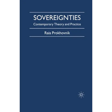 Sovereignties: Contemporary Theory and Practice