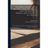 The Whole Works of the Most Rev. James Ussher, D.D., Lord Archbishop of Armagh, and Primate of All Ireland: Now for the First Time Collected, With a L