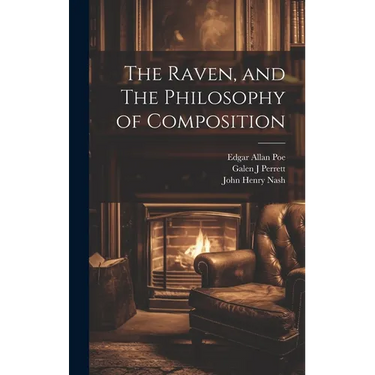 The Raven, and The Philosophy of Composition