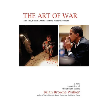 The Art of War: Sun Tzu, Barack Obama, and the Modern Moment