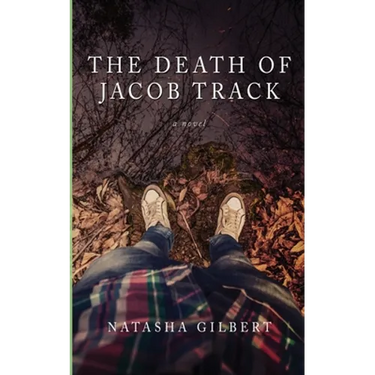 The Death of Jacob Track: Volume 1 of The 33X Series
