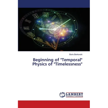 Beginning of "Temporal" Physics of "Timelessness"
