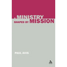 A Ministry Shaped by Mission
