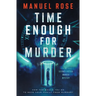Time Enough for Murder