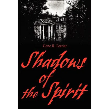 Shadows of the Spirit