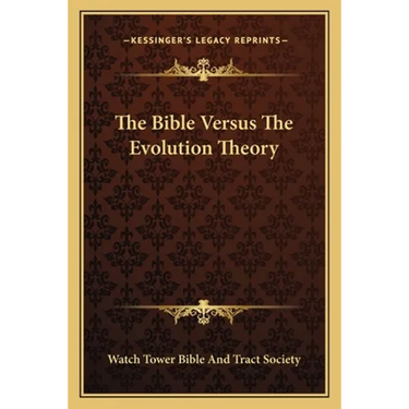 The Bible Versus The Evolution Theory
