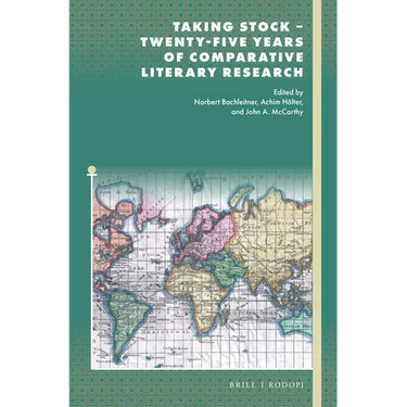 Taking Stock - Twenty-Five Years of Comparative Literary Research