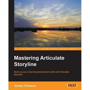 Mastering Articulate Storyline