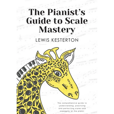The Pianist's Guide to Scale Mastery