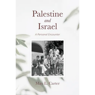 Palestine and Israel: A Personal Encounter