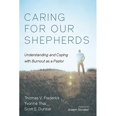 Caring for Our Shepherds: Understanding and Coping with Burnout as a Pastor