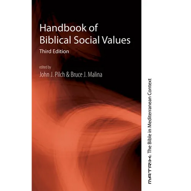 Handbook of Biblical Social Values