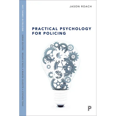 Practical Psychology for Policing