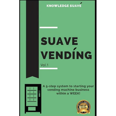 Suave Vending: How To Start A PROFITABLE Vending Machine Business