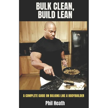 Bulk Clean, Build Lean: A Complete Guide on Bulking Like a Bodybuilder