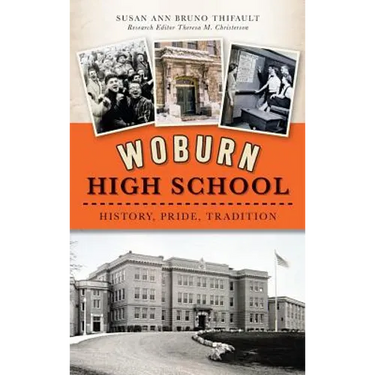 Woburn High School: History, Pride, Tradition