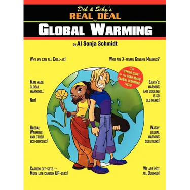 Deb & Seby's Real Deal on Global Warming