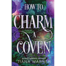 How to Charm a Coven
