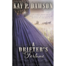 A Drifter's Fortune: A Christian Mail-Order Bride Romance