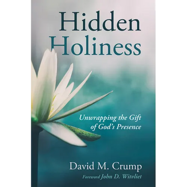 Hidden Holiness: Unwrapping the Gift of God's Presence