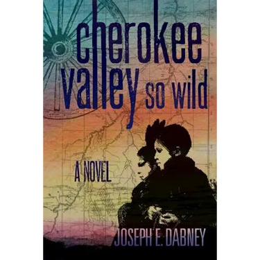Cherokee: Valley So Wild