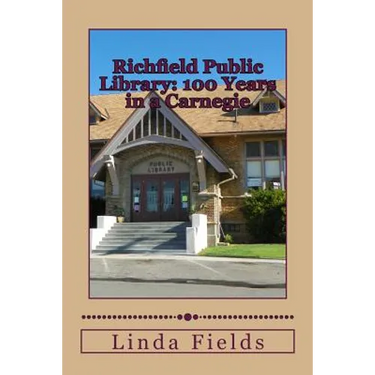 Richfield Public Library: 100 Years in a Carnegie