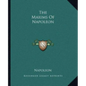 The Maxims Of Napoleon