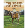 The Words of Curly McGee