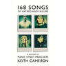 168 Songs of Hatred and Failure: The Music of Manic Street Preachers