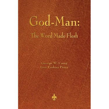 God-Man: The Word Made Flesh