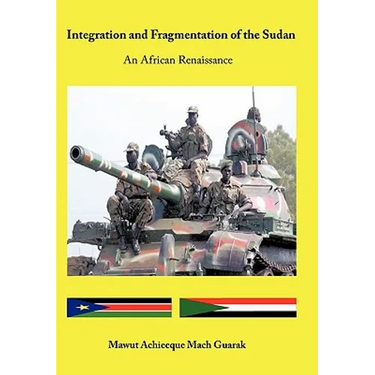 Integration and Fragmentation of the Sudan: An African Renaissance