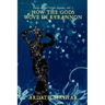 How the Gods Wove in Kyrannon